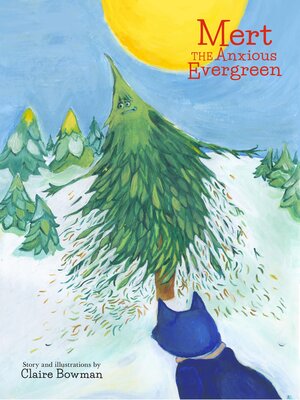 cover image of Mert the Anxious Evergreen